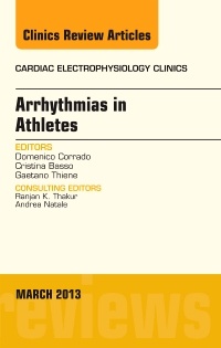 Couverture de l’ouvrage Arrhythmias in Athletes, An Issue of Cardiac Electrophysiology Clinics
