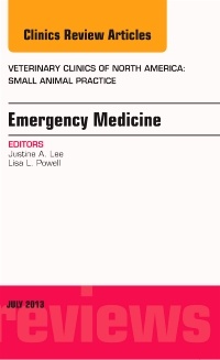 Couverture de l’ouvrage Emergency Medicine, An Issue of Veterinary Clinics: Small Animal Practice
