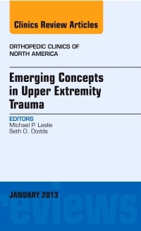 Cover of the book Emerging Concepts in Upper Extremity Trauma, An Issue of Orthopedic Clinics