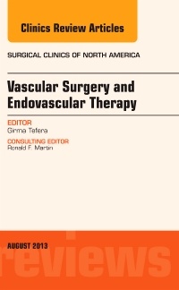 Couverture de l’ouvrage Vascular Surgery, An Issue of Surgical Clinics