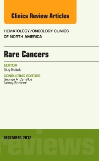 Couverture de l’ouvrage Rare Cancers, An Issue of Hematology/Oncology Clinics of North America