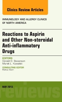 Couverture de l’ouvrage Reactions to Aspirin and Other Non-steroidal Anti-inflammatory Drugs , An Issue of Immunology and Allergy Clinics