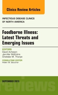 Couverture de l’ouvrage Foodborne Illness: Latest Threats and Emerging Issues, an Issue of Infectious Disease Clinics