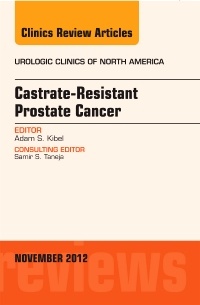 Couverture de l’ouvrage Castration Resistant Prostate Cancer, An Issue of Urologic Clinics