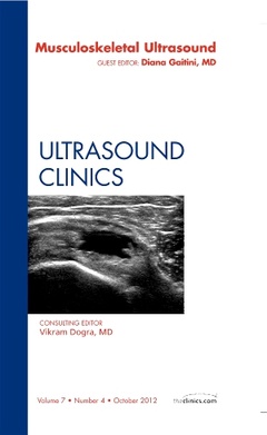Couverture de l’ouvrage Musculoskeletal Ultrasound, An Issue of Ultrasound Clinics