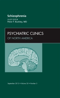 Couverture de l’ouvrage Schizophrenia, An Issue of Psychiatric Clinics