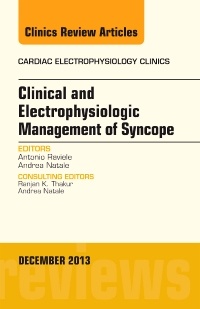 Couverture de l’ouvrage Clinical and Electrophysiologic Management of Syncope, An Issue of Cardiac Electrophysiology Clinics