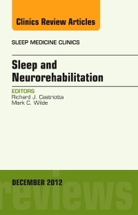 Couverture de l’ouvrage Sleep and Neurorehabilitation, An Issue of Sleep Medicine Clinics