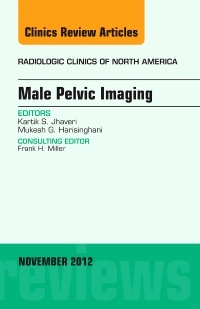 Couverture de l’ouvrage Male Pelvic Imaging, An Issue of Radiologic Clinics of North America