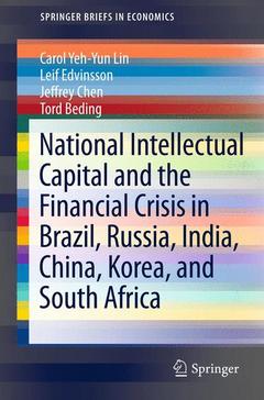 Couverture de l’ouvrage National Intellectual Capital and the Financial Crisis in Brazil, Russia, India, China, Korea, and South Africa
