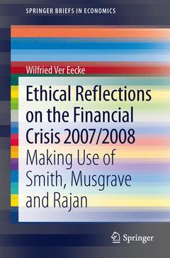 Couverture de l’ouvrage Ethical Reflections on the Financial Crisis 2007/2008