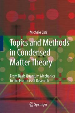 Couverture de l’ouvrage Topics and Methods in Condensed Matter Theory