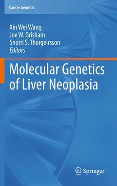 Couverture de l’ouvrage Molecular Genetics of Liver Neoplasia