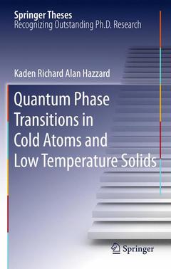 Couverture de l’ouvrage Quantum Phase Transitions in Cold Atoms and Low Temperature Solids