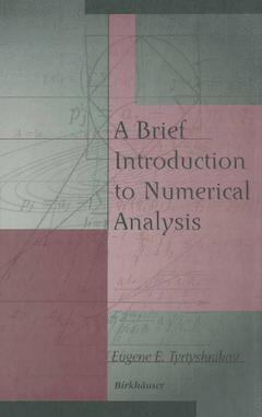 Couverture de l’ouvrage A Brief Introduction to Numerical Analysis