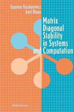 Couverture de l’ouvrage Matrix Diagonal Stability in Systems and Computation