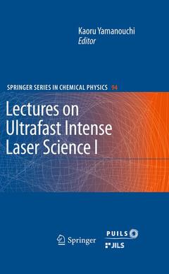 Cover of the book Lectures on Ultrafast Intense Laser Science 1