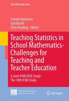 Couverture de l’ouvrage Teaching Statistics in School Mathematics-Challenges for Teaching and Teacher Education