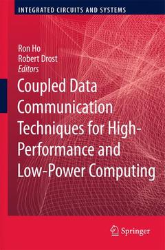 Couverture de l’ouvrage Coupled Data Communication Techniques for High-Performance and Low-Power Computing