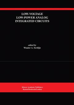 Couverture de l’ouvrage Low-Voltage Low-Power Analog Integrated Circuits