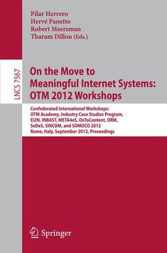 Couverture de l’ouvrage On the Move to Meaningful Internet Systems: OTM 2012 Workshops