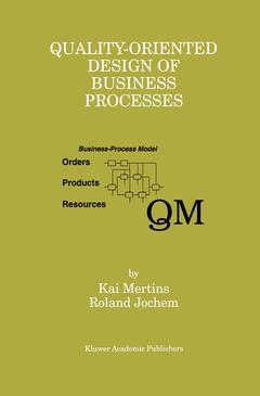 Couverture de l’ouvrage Quality-Oriented Design of Business Processes