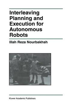 Cover of the book Interleaving Planning and Execution for Autonomous Robots