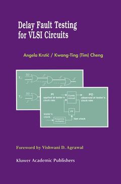 Couverture de l’ouvrage Delay Fault Testing for VLSI Circuits