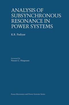 Couverture de l’ouvrage Analysis of Subsynchronous Resonance in Power Systems