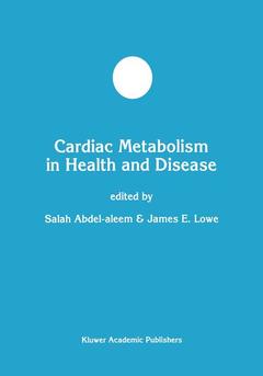 Couverture de l’ouvrage Cardiac Metabolism in Health and Disease