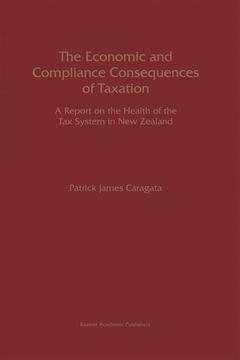 Couverture de l’ouvrage The Economic and Compliance Consequences of Taxation