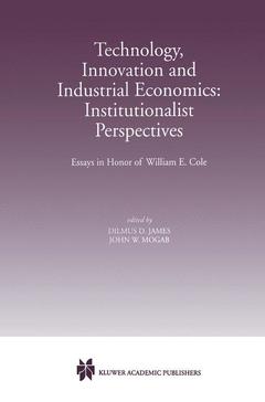 Couverture de l’ouvrage Technology, Innovation and Industrial Economics: Institutionalist Perspectives