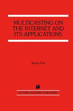 Couverture de l’ouvrage Multicasting on the Internet and its Applications