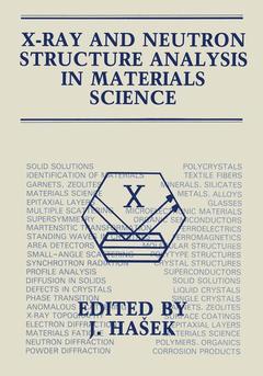 Couverture de l’ouvrage X-Ray and Neutron Structure Analysis in Materials Science