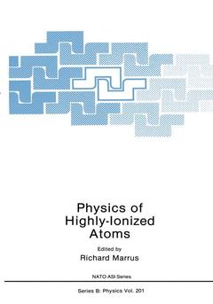 Couverture de l’ouvrage Physics of Highly-Ionized Atoms