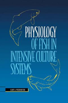 Couverture de l’ouvrage Physiology of Fish in Intensive Culture Systems