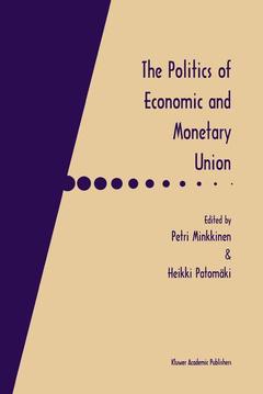 Couverture de l’ouvrage The Politics of Economic and Monetary Union