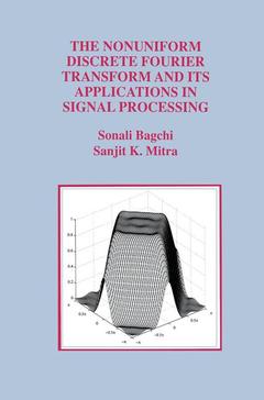 Couverture de l’ouvrage The Nonuniform Discrete Fourier Transform and Its Applications in Signal Processing