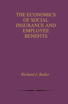 Cover of the book The Economics of Social Insurance and Employee Benefits