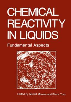 Couverture de l’ouvrage Chemical Reactivity in Liquids