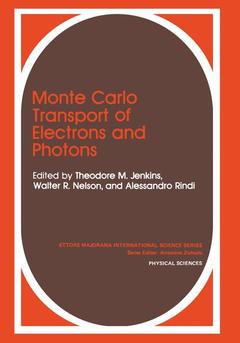 Couverture de l’ouvrage Monte Carlo Transport of Electrons and Photons