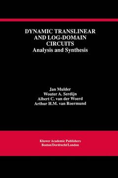 Couverture de l’ouvrage Dynamic Translinear and Log-Domain Circuits