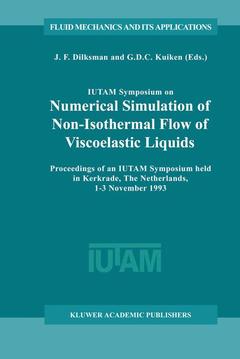 Couverture de l’ouvrage IUTAM Symposium on Numerical Simulation of Non-Isothermal Flow of Viscoelastic Liquids