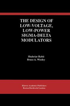 Couverture de l’ouvrage The Design of Low-Voltage, Low-Power Sigma-Delta Modulators