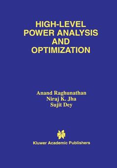 Couverture de l’ouvrage High-Level Power Analysis and Optimization