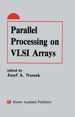 Couverture de l’ouvrage Parallel Processing on VLSI Arrays
