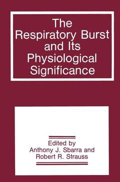 Couverture de l’ouvrage The Respiratory Burst and Its Physiological Significance