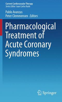 Couverture de l’ouvrage Pharmacological Treatment of Acute Coronary Syndromes