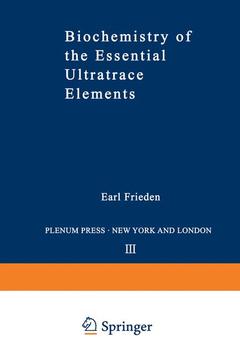 Couverture de l’ouvrage Biochemistry of the Essential Ultratrace Elements
