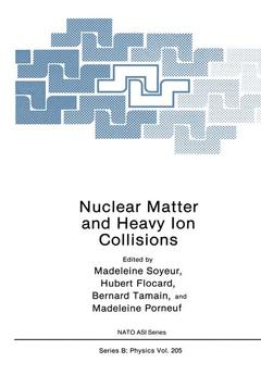 Couverture de l’ouvrage Nuclear Matter and Heavy Ion Collisions